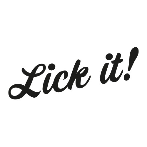 Lick it !